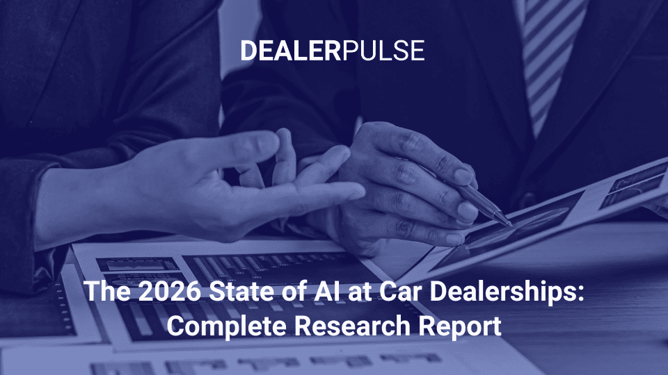 The 2026 State of AI at Car Dealerships: Complete Research Report